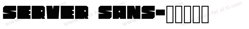 server sans字体转换